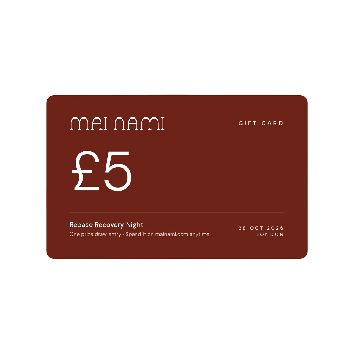 Mai Nami £5 gift card — Rebase Recovery Night prize draw entry